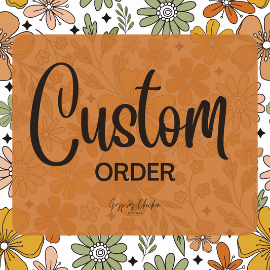 Custom Order